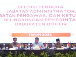 Seleksi Terus Berlanjut, Bupati Bogor Pastikan Jabatan Diisi Talenta Terbaik