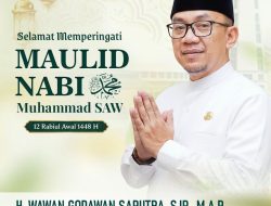 Sekretaris DPRD Sukabumi Ucapkan Selamat Memperingati Maulid Nabi Muhammad SAW